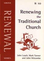 Beispielbild fr Renewing the Traditional Church: No. 10 (Renewal Series) zum Verkauf von WorldofBooks