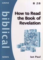 How to Read the Book of Revelation (Biblical) (9781851745333) by Ian Paul