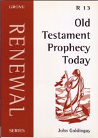 Beispielbild fr Old Testament Prophecy Today: 13 (Renewal Series) zum Verkauf von WorldofBooks
