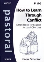 Beispielbild fr How To Learn Through Conflict (Pastoral Series) zum Verkauf von WorldofBooks