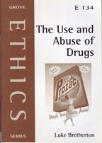 Stock image for The Use and Abuse of Drugs: 134 (Ethics S.) for sale by WorldofBooks
