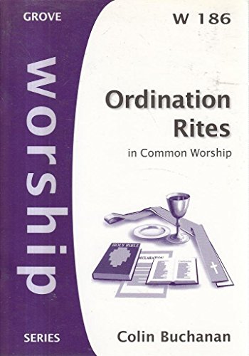 Stock image for Ordination Rites: In Common Worship (Worship S.) for sale by WorldofBooks