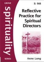 Beispielbild fr Reflective Practice for Spiritual Directors Paperback Anne Long zum Verkauf von WorldofBooks