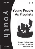 Stock image for Young People as Prophets (Grove Youth Series) for sale by MusicMagpie