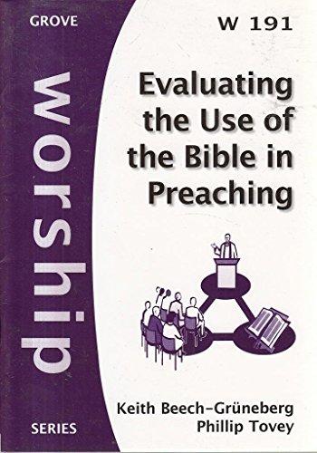 9781851746545: Evaluating the Use of the Bible in Preaching (Worship)