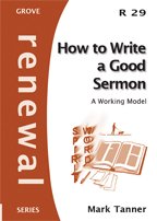 9781851746606: How to Write a Good Sermon: A Working Model