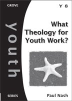 Stock image for What Theology for Youth Work? for sale by WorldofBooks