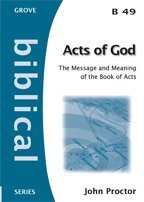 Stock image for Acts of God: the message and meaning of the Book of Acts (Biblical series) for sale by WorldofBooks