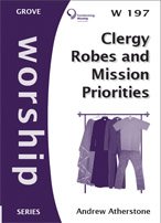 Stock image for Clergy Robes and Mission Priorities (Worship Series) for sale by WorldofBooks