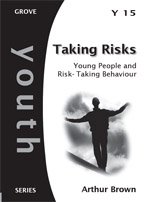 Beispielbild fr Taking Risks: Young People and Risk-Taking Behaviour (Youth) zum Verkauf von WorldofBooks