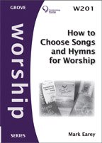 9781851747368: How to Choose Songs and Hymns for Worship (Worship series)