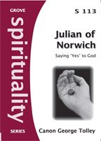 Beispielbild fr Julian of Norwich: Saying 'Yes' to God (Spirituality) zum Verkauf von WorldofBooks