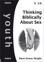 Beispielbild fr Thinking Biblically About Sex (Youth) zum Verkauf von WorldofBooks