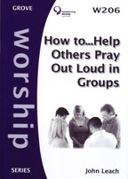 9781851747856: How To- Help Others Pray Out Loud in Groups Paperback John Leach