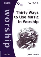 Beispielbild fr Thirty Ways to Use Music in Worship (Worship) zum Verkauf von WorldofBooks