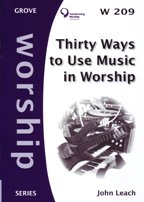 9781851748105: Thirty Ways to Use Music in Worship (Worship)