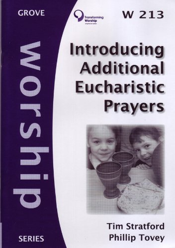 Stock image for Introducing Additional Eucharistic Prayers for sale by MusicMagpie