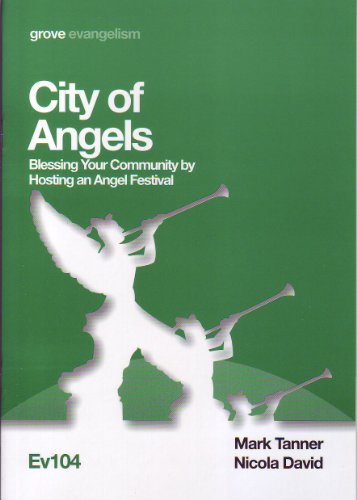 Beispielbild fr City of Angels: Blessing Your Community by Hosting an Angel Festival zum Verkauf von WeBuyBooks