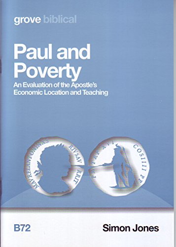 Beispielbild fr Paul and Poverty; An Evaluation of the Apostle's Economic Location and Teaching zum Verkauf von WorldofBooks
