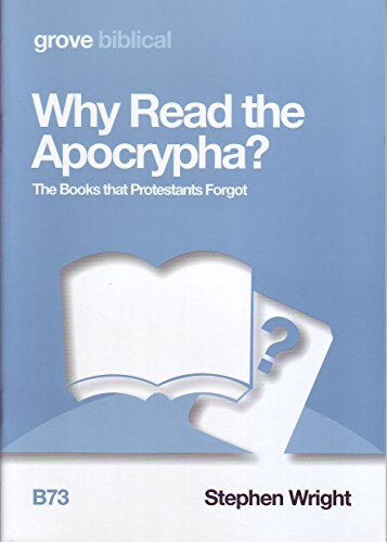 Beispielbild fr Why Read the Apocrypha? The Books that Protestants Forgot zum Verkauf von WorldofBooks