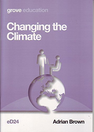 Beispielbild fr Changing the Climate zum Verkauf von Reuseabook