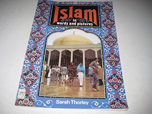 Stock image for Islam in Words and Pictures (Words & Pictures) for sale by WorldofBooks