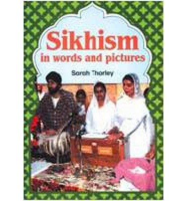 9781851750108: Sikhism in Words and Pictures (Words & Pictures)