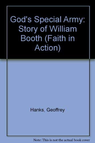 9781851750405: God's Special Army: Story of William Booth (Faith in Action)