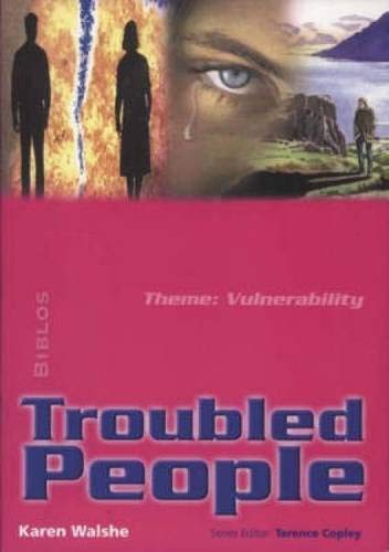 9781851752836: Troubled People (Biblos Curriculum Resources: Secondary Resources)