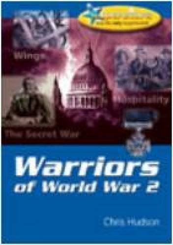 Warriors of World War 2 (Superstars Pupils) (Bk. 2) (9781851752997) by Christopher M. Hudson