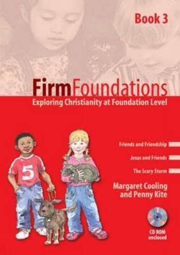 Firm Foundations (Bk. 3) (9781851753390) by Margaret Cooling; Penny Kite