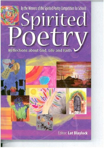 Imagen de archivo de Spirited Poetry: Reflections About God, Life and Faith a la venta por WorldofBooks