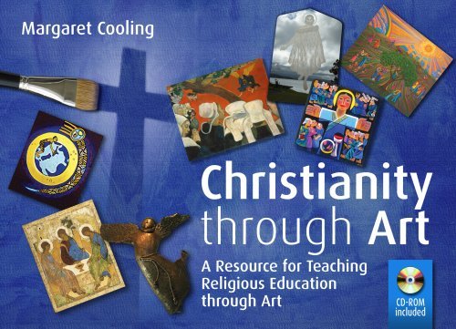 Christianity Through Art: A Resource for Teaching Religious Education Through Art (9781851753826) by Cooling, Lynne