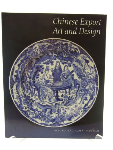 9781851770007: Chinese Export Art and Design