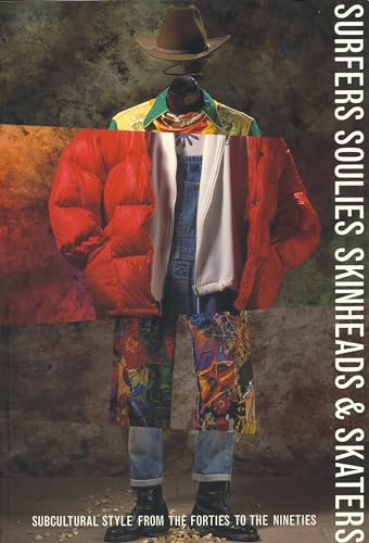 Imagen de archivo de Surfers, Soulies, Skinheads and Skaters: Subcultural Style from the Forties to the Nineties a la venta por AwesomeBooks