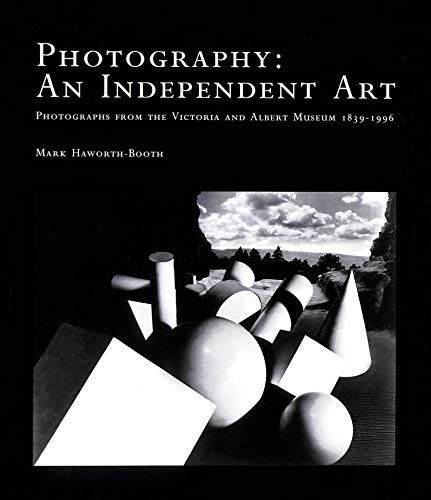9781851772049: Photography: An Independent Art Photographs from the Victoria and Albert Museum 1839-1996
