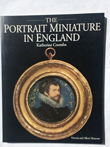 9781851772070: The Portrait Miniature in England