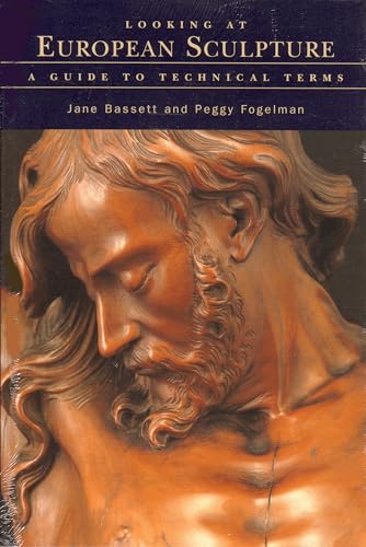 Imagen de archivo de Looking at European Sculpture: A Guide to Technical Terms a la venta por WorldofBooks