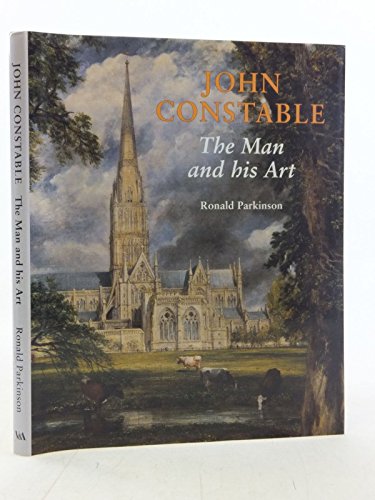 Stock image for John Constable: The Man and His Art for sale by Front Cover Books