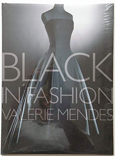 Black in Fashion (9781851772780) by Valerie D. Mendes