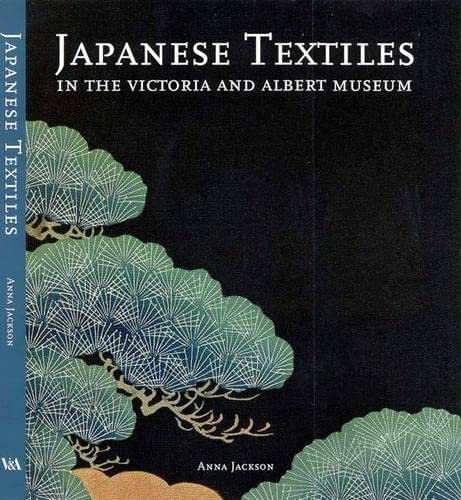 Beispielbild fr Japanese Textiles: In the Victoria and Albert Museum zum Verkauf von AwesomeBooks