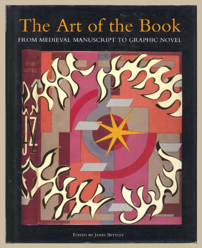 Beispielbild fr The Art of the Book: From Medieval Manuscript to Graphic Novel zum Verkauf von WorldofBooks