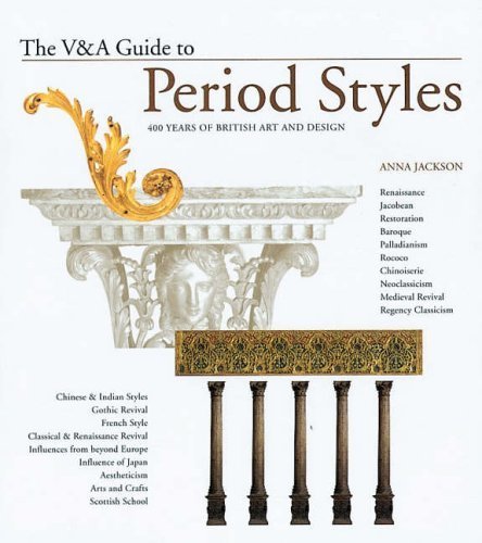 Beispielbild fr The V&A Guide to Period Styles: 400 Years of British Art and Design zum Verkauf von WorldofBooks