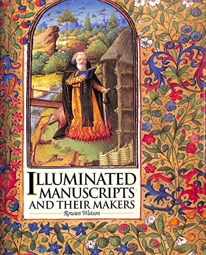Imagen de archivo de Illuminated Manuscripts and their Makers: An account based on the collection of the Victoria & Albert Museum. V & A Publications a la venta por SAVERY BOOKS