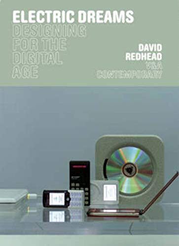 Beispielbild fr Vanda: Electric Dreams: Designing for the Digital Age (VandA Contemporary) zum Verkauf von Reuseabook