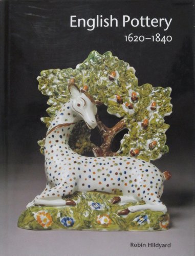Imagen de archivo de English Pottery 1620-1840 a la venta por ANARTIST