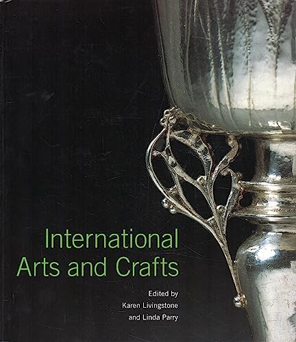 9781851774456: INTERNATIONAL ARTS AND CRAFTS (PAPERBACK) /ANGLAIS
