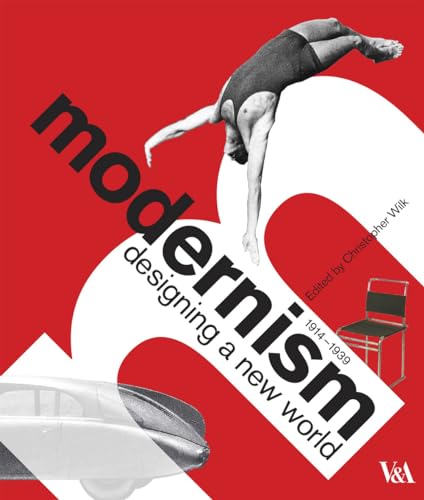 Beispielbild fr Modernism: Designing a New World zum Verkauf von GF Books, Inc.