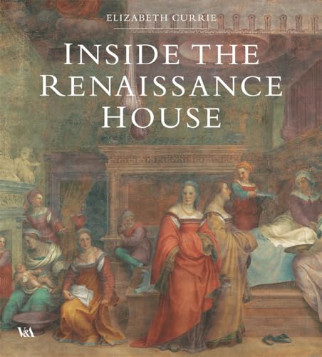 Stock image for Inside the Renaissance House for sale by Reuseabook