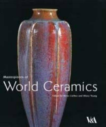 Imagen de archivo de Masterpieces of World Ceramics a la venta por SecondSale